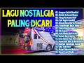 Download Lagu 15 Lagu NOSTALGIA Paling Dicari - Lagu Kenangan Nostalgia  | Tembang Kenangan 80an \u0026 90an