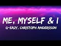 Download Lagu G-Eazy \u0026 Bebe Rexha - Me, Myself \u0026 I (Lyrics)
