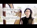 Download Lagu Wedding Ceremony Music Suggestions - Harp