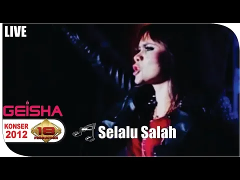 Download MP3 Geisha - Selalu Salah [Live Konser] at Banyuwangi 6 Oktober 2012