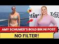 Amy Schumer s Bold Instagram Post Body Image Health Journey