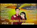 Download Lagu MAMA PAPA - TIARA AMORA FT IRWAN KRISDIYANTO - SIMPATIK MUSIC FULL ALBUM TERBARU 2025, MEMILIH SETIA