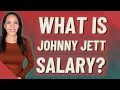 What is Johnny Jett salary
