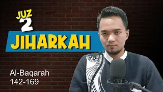 reciting murattal surah al baqarah verses 142 169 juz 2 with the rhythm of jiharkah