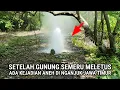 Lagu setelah gunung semeru meletus ada kejadian aneh di nganjuk jawa timur