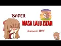 Download Lagu Masa lalu zizan animasi lirik