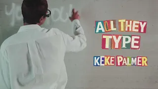 Keke Palmer - "All They Type" (Visualizer)