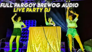 Download LIVE PARTY DJ VIRA FT DANCER BARENG BREWOG AUDIO - FULL KIMPLAH-KIMPLAH MP3