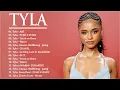 TYLA ALBUM FULL MIX - TYLA TOP 10 SONGS - BEST OF TYLA - TYLA MIX 2026