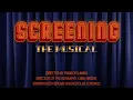 SCREENING The Musical