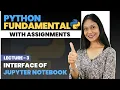03 Interface of Jupyter Notebook Python tutorial for beginners Python Fundamentals