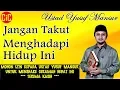 Download Lagu [Jangan Takut Menghadapi Hidup Ini] [Ceramah Ustad Yusuf Mansur]