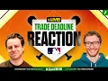 MLB Trade Deadline Reaction Show