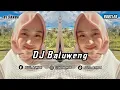 Download Lagu DJ BALUWENG (BOOTLEG) | REMIX SUNDA TERBARU FULL BASS 2022 (DJ SUNDA Remix)