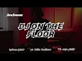 Download Lagu DJ ON THE FLOOR MASHUP FEBRY REMIX VIRAL TIKTOK 2023