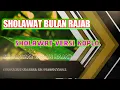 Download Lagu SHOLAWAT BULAN RAJAB |•|SHOLAWAT VERSI KOPLO