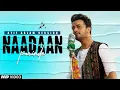Download Lagu Naadan Parinde ft. Atif Aslam | DJ Chetas
