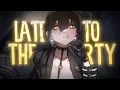 Download Lagu Nightcore ↬ Late to the party[NV]