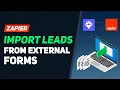 IMPORT LEADS from Facebook Zoho TypeForm More ZAPIER Form Integrations