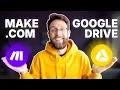 How To Connect Make com to Google Drive FULL 2025 Step-by-Step Guide