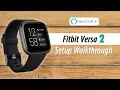 Fitbit Versa 2 How to Setup Part 1