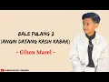 Angin Datang Kasih Kabar (Bale Pulang 2) - Gihon Marel  Cover (Lirik Lagu)