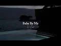 Download Lagu 50 Cent- Baby By Me || speed up