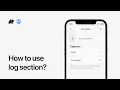 How to use log section IBT Support