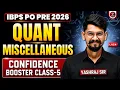 Quant Miscellaneous Speed Maths Confidence Booster Class 5 IBPS PO Prelims 2026 Yashraj Sir
