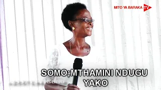 Somo Mthamini Ndugu Yako Mch Mama Askofu Mwakibolwa Akihubiri Mito Ya Baraka Church 