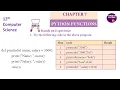 12th Computer Science Chapter 7 hands on experience answers Python functions - Conquer Victory