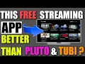 This Free Streaming App Is it Better Than Pluto TV Tubi The Roku Channel
