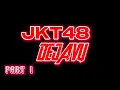 Download Lagu JKT48 DEJAVU PART 1