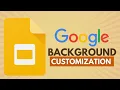 How to Change Customize and Optimize Slide Backgrounds in Google Slides