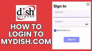 MyDISH com Account Sign In How to Login to Your MyDISH com Account