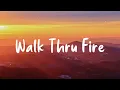 Vizetone - Walk Thru Fire (Ft. Meron Ryan) (Lyric Video)