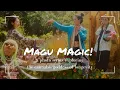 Lagu Magu Magic! a photography series
