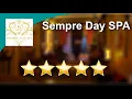 Johns Creek Massage Therapy Clinic - Sempre Day SPA Terrific 5 Star Review