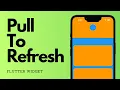 Animated Pull To Refresh in Flutter - Flutter Widgets