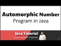 Automorphic Number Program in Java