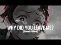 Download Lagu Sad Turkish Music — [Slowed + Reverb] | [Official Audio] | Why Did You Leave Me?