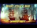 HQ FLAC  CROSBY STILLS AND NASH  - WOODEN SHIPS  Best Version  SUPER ENHANCED AUDIO David & lyrics