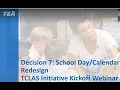 Decision 7 School Redesign TCLAS Initiative Webinar
