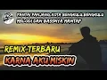 Download Lagu Remix Karna Aku Miskin-Rizal Latief Karya IFKA PUTRA BUNGSU