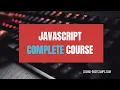 4 Hour Complete JavaScript Course with Lectures 3 Hands-on Projects for Mastering Web Development
