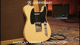 The 75th Anniversary American Vintage II 1951 Nocaster | Fender