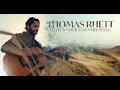 Lagu What's Your Country Song - Thomas Rhett (1 hour)