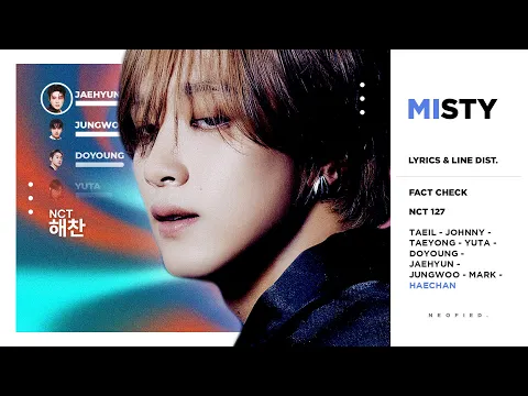 Download MP3 NCT 127 - Misty (소나기) (Color Coded Lyrics & Line Distribution) 「 KO-FI REQUEST 」