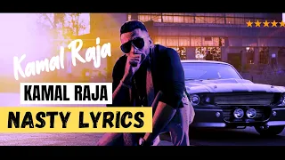 Kamal Raja Nasty Lyrics Offcial Video 2021 ( Ms Production )