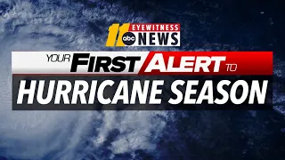 ABC11 First Alert to Hurricane Season 2026 Special